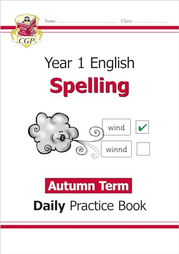 KS1 Spelling Year 1 Daily Practice Book: Autumn Term (CGP Year 1 Daily Workbooks)
